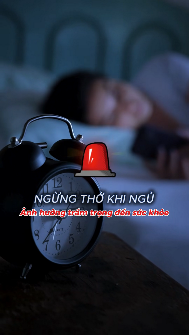 Ngủ ngáy, ngừng thở khi ngủ